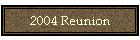 2004 Reunion