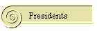 Presidents